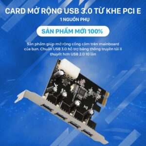 Card Mở Rộng USB 3.0 Từ Khe PCI E – 1 nguồn Phụ