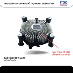 Quạt tản nhiệt dành cho CPU Intel hỗ trợ socket 1155/1150/1151