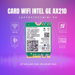 Card WIFI Intel WIFI-6E AX210 (AX210NGW) khe M2 NGFF cho laptop 5 Card WIFI Intel WIFI-6E AX210 (AX210NGW) khe M2 NGFF cho laptop