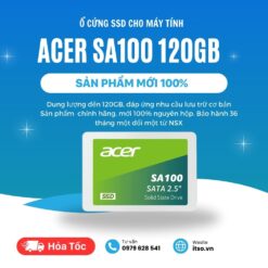 Ổ cứng SSD Acer SA100 120GB SATA 3 chính hãng