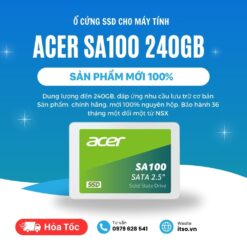 Ổ cứng SSD Acer SA100 240GB SATA 3 chính hãng