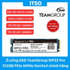 Ổ cứng SSD TeamGroup MP33 Pro 512GB PCIe NVMe Gen3x4 chính hãng