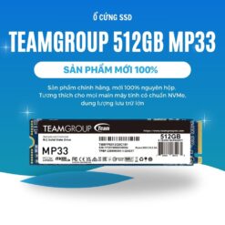 Ổ cứng SSD TeamGroup MP33 512GB PCIe NVMe Gen3x4 chính hãng