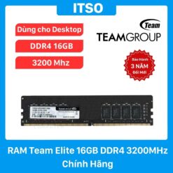 Ram máy tính Team Elite 16GB DDR4 3200MHz chính hãng