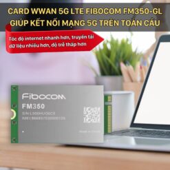 Card WWAN 5G LTE Fibocom FM350-GL dành cho laptop hỗ trợ ESIM