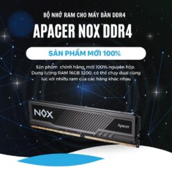 Ram Apacer NOX DDR4 16gb 3200 Tản Thép Chính Hãng