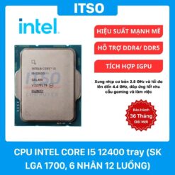 Bộ xử lý CPU Intel Core I5-12400 Tray (Upto 4.4Ghz, 6 nhân 12 luồng, 18MB Cache, 65W) – Socket Intel LGA 1700)