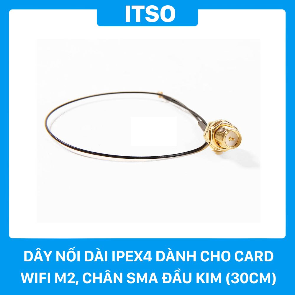 Dây nối dài IPEX4 dành cho card WIFI M2, chân cắm SMA đầu kim dài 30cm
