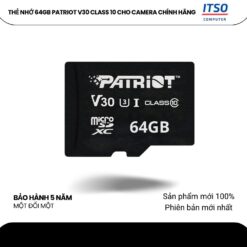 Thẻ nhớ 64GB Patriot V30 Class 10 cho camera chính hãng