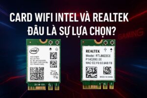 Card WiFi Realtek vs Intel: Đâu Là Lựa Chọn Tốt Nhất Cho Laptop Của Bạn?