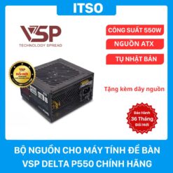 Nguồn máy tính VSP Delta P550W chính hãng