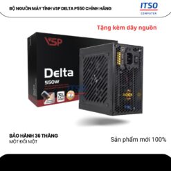 Nguồn máy tính VSP Delta P550W chính hãng