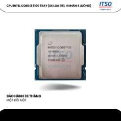 CPU Intel Core i3-8100 Tray (3.6GHz, 4 nhân 4 luồng) – Không kèm quạt