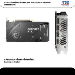 Card màn hình MSI GeForce RTX 3050 VENTUS 2X 6GB GDDR6 OC (912-V812-055) chính hãng