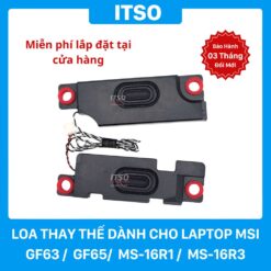 Loa thay thế dành cho Laptop MSI GF63 GF65 - Miễn phí thay thế