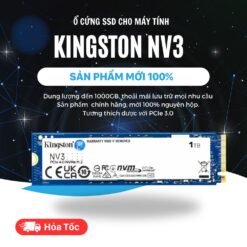 Ổ cứng SSD 1TB Kingston NV3 (SNV3S) PCIe GEN 4.0 chính hãng
