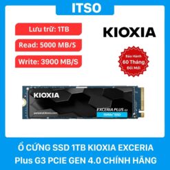 Ổ cứng SSD 1TB Kioxia Exceria Plus G3 Chính Hãng