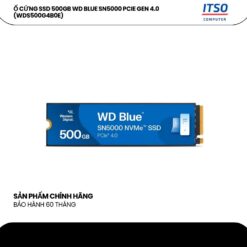 Ổ Cứng SSD 500GB WD BLUE SN5000 PCIE GEN 4.0 (WDS500G4BOE) 3 SSD 500GB WD BLUE