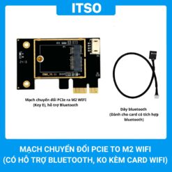 Mạch Chuyển Đổi PCIe Sang M2 WiFi (M2 Key E) - (Có Hỗ Trợ Bluetooth)